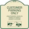 Signmission Customer Parking Unauthorized Vehicles Towed Owner Expense Alum Sign, 18" L, 18" H, TG-1818-24205 A-DES-TG-1818-24205 - alternate 1